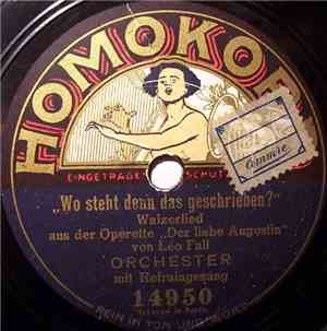Orchester / Mizzi Bernhard U. Erich Schröter - Wo Steht Denn Das Geschriebe ...