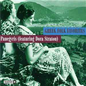 Panegyris Featuring Dora Stratou - Greek Folk Favorites
