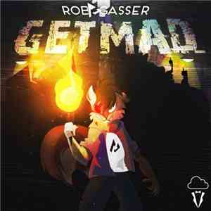Rob Gasser - Get Mad