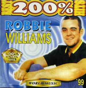 Robbie Williams - 200% Ultra Hits