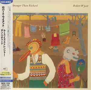 Robert Wyatt - Ruth Is Stranger Than Richard