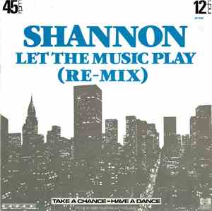 Shannon - Let The Music Play (Re-Mix)