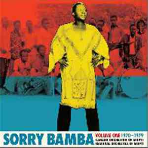 Sorry Bamba - Volume One 1970 - 1979