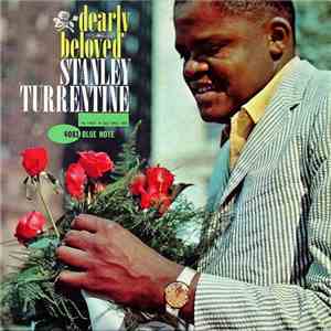 Stanley Turrentine - Dearly Beloved