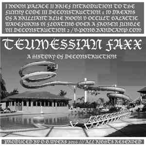 Thaumaturgist - Teumessian Faxx - A History Of Deconstruction