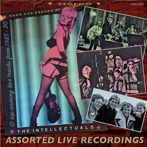 The Intellectuals  - Assorted Live Recordings 1985-90