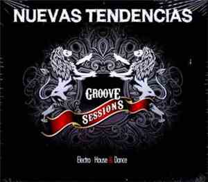 Various - Nuevas Tendencias - Groove Sessions