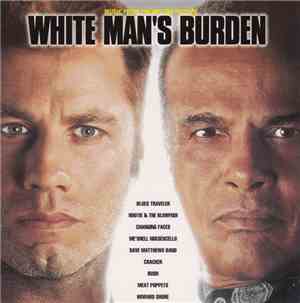 Various - White Man's Burden (Original Motion Picture Soundtrack)