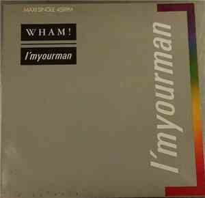 Wham! - I'm Your Man