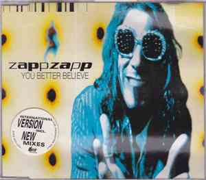 Zapp Zapp - You Better Believe
