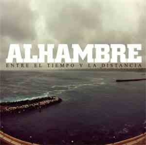 Alhambre - Entre El Tiempo Y La Distancia