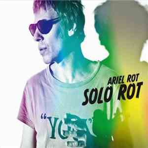 Ariel Rot - Solo Rot
