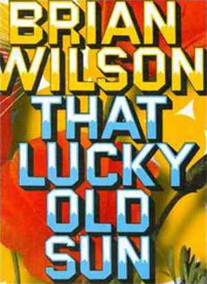 Brian Wilson - That Lucky Old Sun
