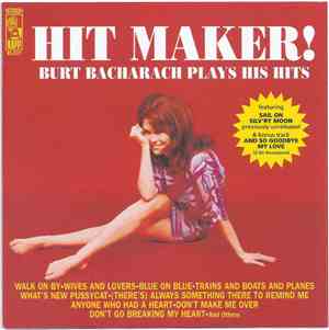 Burt Bacharach - Hit Maker! Burt Bacharach Plays His Hits