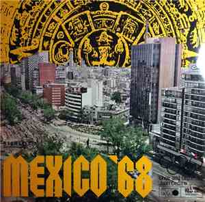 Choir And Orchestra Juan Cesare - Mexico '68