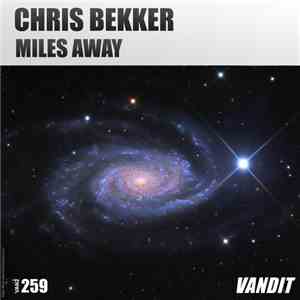 Chris Bekker  - Miles Away