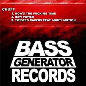 Chuff  - Twisted Ravers EP