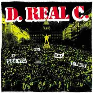 D. Real C. - Sou Věci / Pocit