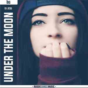 DJ Jesu - Under The Moon