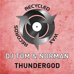 DJ Tom & Norman - Thundergod