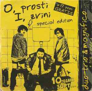 Duo Trio - O, Prosti I, Zvini (10 Години Зорт...)