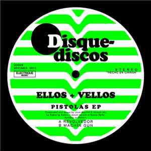Ellos + Vellos - Pistolas EP