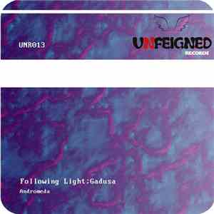 Following Light ; Gadusa - Andromeda