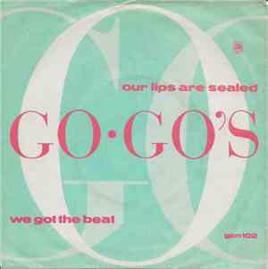 Go·Go's - Our Lips Are Sealed / We Got The Beat