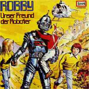 H.G. Francis - Robby Unser Freund der Roboter