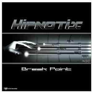 Hipnotix - Break Point