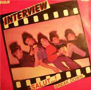 Interview  - Salut...! / Break Down
