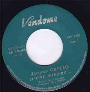 Jacques Grello - D'une Pierre...