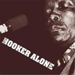 John Lee Hooker - Alone (Volumes 1 & 2)