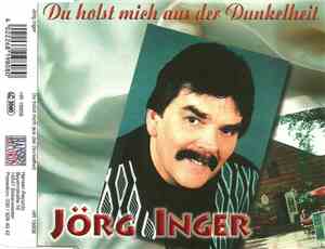 Jörg Inger - Du Holst Mich Aus Der Dunkelheit