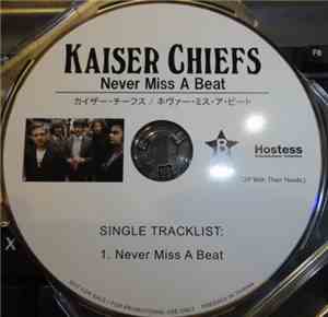 Kaiser Chiefs - Never Miss A Beat