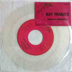 Kay Franzes - Twilight Generation