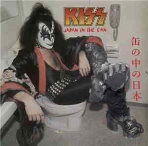 Kiss - Japan In The Can