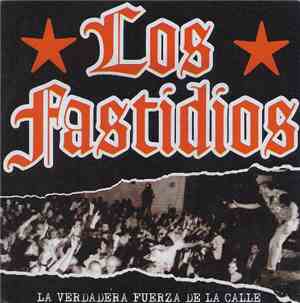 Los Fastidios - La Verdadera Fuerza De La Calle