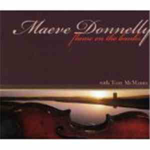 Maeve Donnelly with Tony McManus - Flame on the Banks