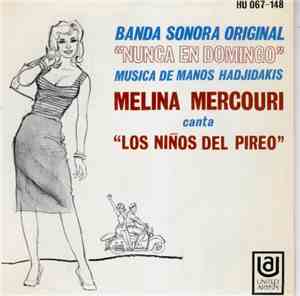 Manos Hadjidakis Musica, Canta Melina Mercouri - Nunca En Domingo Banda Son ...