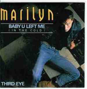 Marilyn - Baby U Left Me (In The Cold)