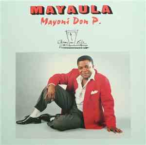 Mayaula - Mayoni Don P.