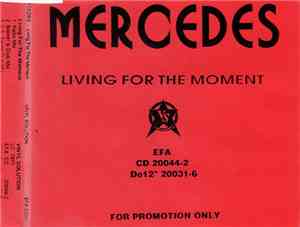Mercedes - Living For The Moment