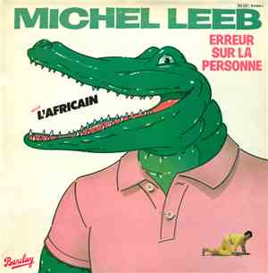 Michel Leeb - Erreur Sur La Personne
