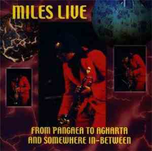 Miles Davis - From Pangaea To Agharta And Somewhere In-Between