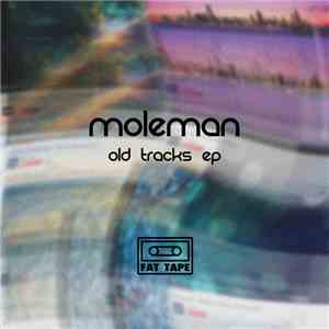 Moleman  - Old Tracks EP