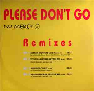 No Mercy - Please Don't Go (Remixes)