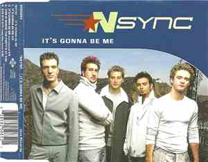 NSYNC - It's Gonna Be Me