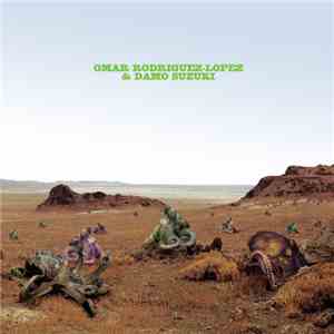 Omar Rodriguez-Lopez & Damo Suzuki - Please Heat This Eventually