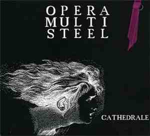 Opera Multi Steel - Cathédrale
